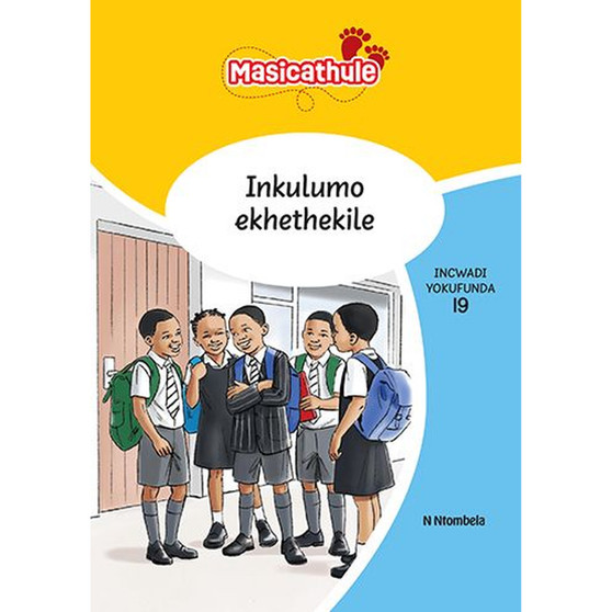 Masicathule isiZulu Ulimi lwasekhaya Grade 2 Reader 19: Inkulumo Ekhethekile (2026 edition) - ISBN 9781779976444