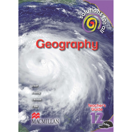Solutions for All Geography Grade 12 Teacher's Guide - ISBN 9781431014057