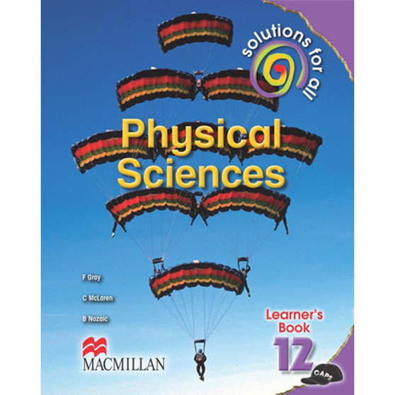 Solutions for All Physical Sciences Grade 12 Learner's Book - ISBN 9781431014583