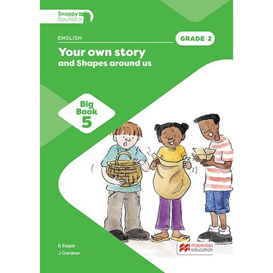 Snappy Sounds English First Additional Language Grade 2 Big Book 5: Your Own Story and Shapes Around Us (2026 edition) - ISBN 9781779979278