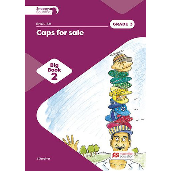 Snappy Sounds English First Additional Language Grade 3 Big Book 2: Caps for Sale (2026 edition) - ISBN 9781779979353