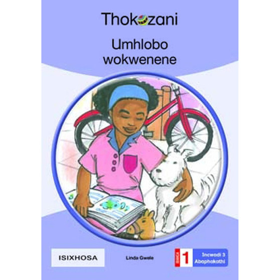 Thokozani isiXhosa Grade 1 Reader 3: Umhlobo Wokwenene - ISBN 9781431054688