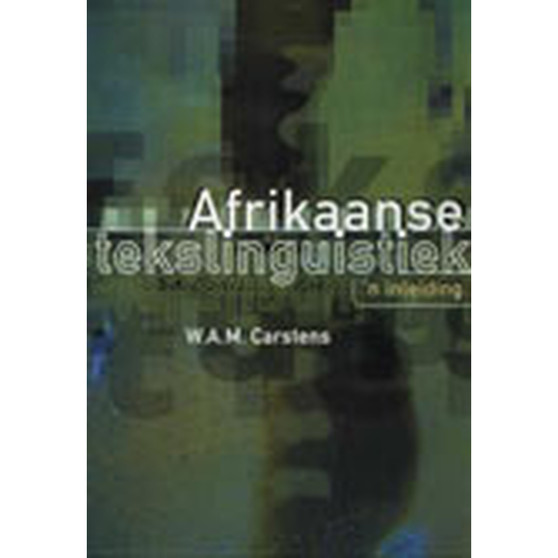Afrikaanse Tekslinguistiek – 'n Inleiding - ISBN 9780627022760
