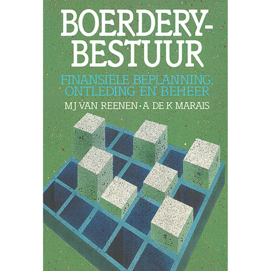 Boerderybestuur – Finansiële Beplanning, Ontleding en Beheer - ISBN 9780627018213