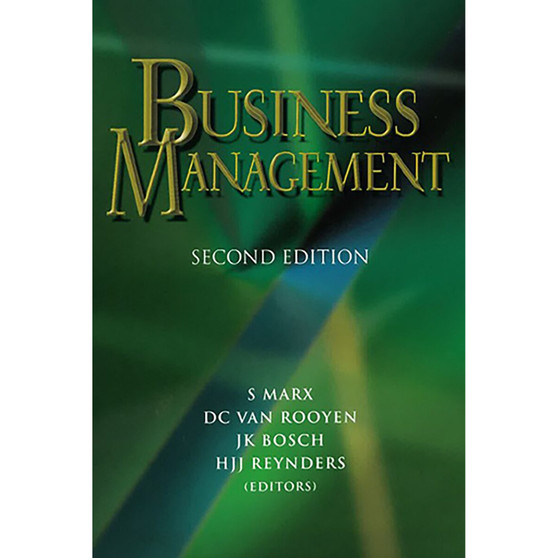Business Management – A Value Chain Approach (revised 2nd edition) - ISBN 9780627027918