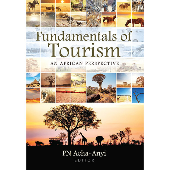 Fundamentals of Tourism – An African Perspective - ISBN 9780627037344