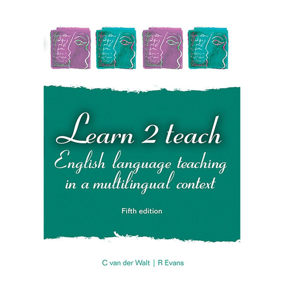 Learn 2 Teach – English Language Teaching in a Multilingual Context (5th edition) - ISBN 9780627036613