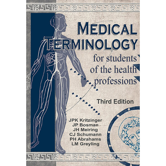 Medical terminology for students of the health professions (3rd edition) - ISBN 9780627035951