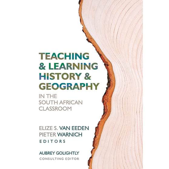 Teaching and Learning History and Geography in the South African Classroom - ISBN 9780627035029