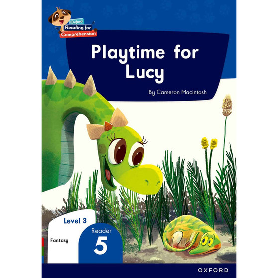 Oxford Reading for Comprehension Home LanguageGrade 1 Level 3 Reader 5: Playtime for Lucy - ISBN 9780190793159