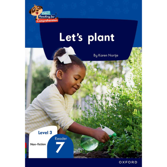 Oxford Reading for Comprehension Home LanguageGrade 1 Level 3 Reader 7: Let's plant - ISBN 9780190793173