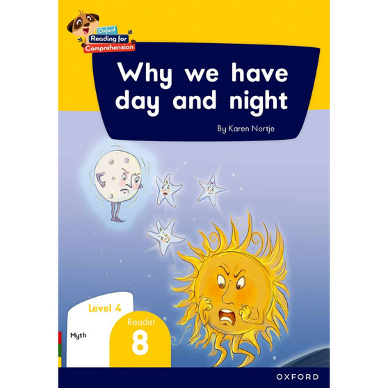 Oxford Reading for Comprehension Home Language Grade 1 Level 4 Reader 8: Why we have day and night - ISBN 9780190793289