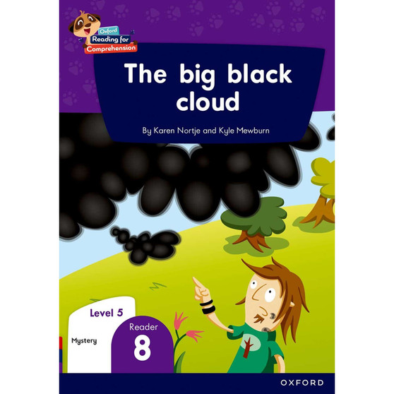 Oxford Reading for Comprehension Home Language Grade 2 Level 5 Reader 8: The big black cloud - ISBN 9780190793388