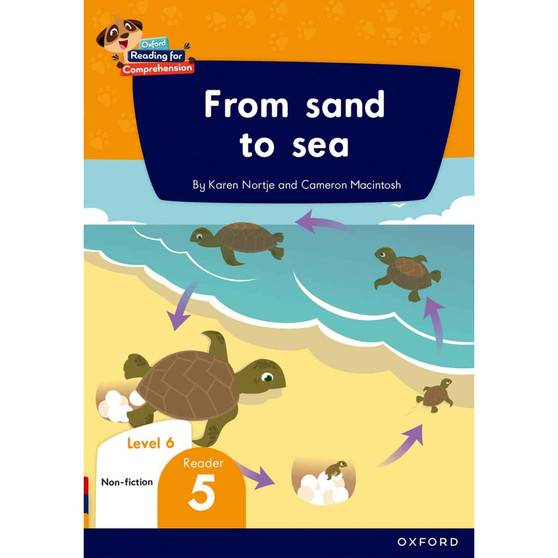 Oxford Reading for Comprehension Home Language Grade 2 Level 6 Reader 5: From sand to sea - ISBN 9780190793456