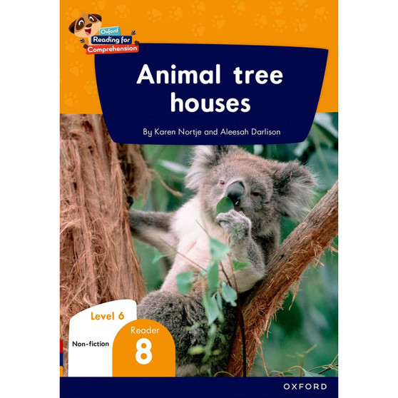 Oxford Reading for Comprehension Home Language Grade 2 Level 6 Reader 8: Animal tree houses - ISBN 9780190793487