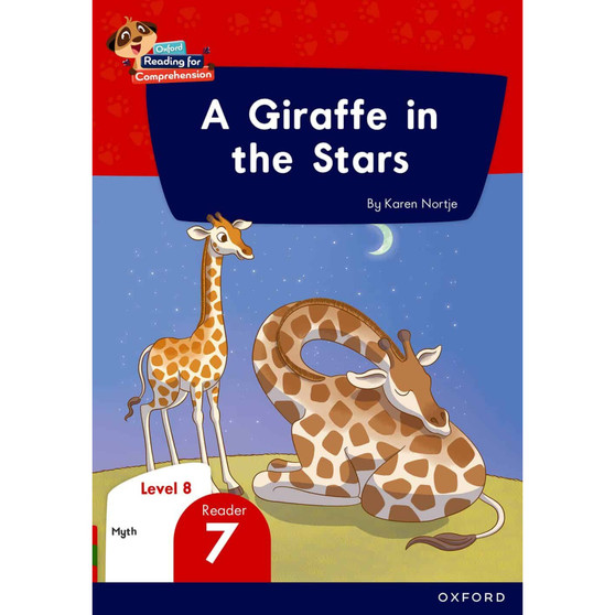 Oxford Reading for Comprehension Home Language Grade 2 Level 8 Reader 7: A giraffe in the stars - ISBN 9780190793678