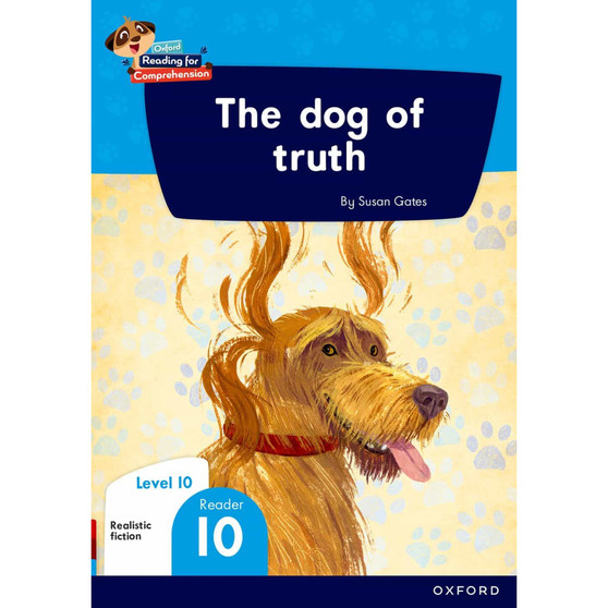 Oxford Reading for Comprehension Home Language Grade 3 Level 10 Reader 10: The dog of truth - ISBN 9780190793906