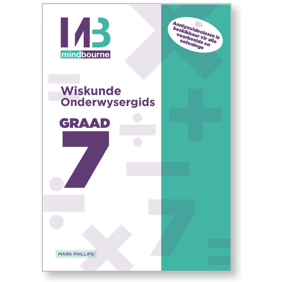 Mindbourne Wiskunde Graad 7 Onderwysergids - ISBN 9781928462941