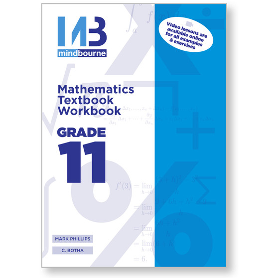 Mindbourne Mathematics Grade 11 Textbook and Workbook - ISBN 9781928462460