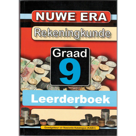 Nuwe Era Rekeningkunde Graad 9 Leerderboek - ISBN 9781775853138