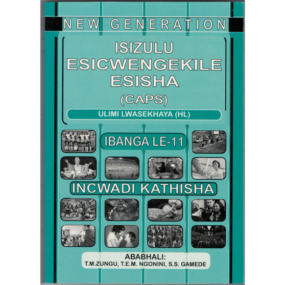 New Generation isiZulu Esicwengekile Grade 11 Teacher Guide - ISBN 9781920578039