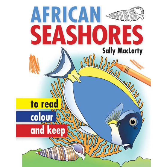 African Seashores to Read, Colour & Keep - ISBN 9781770078925