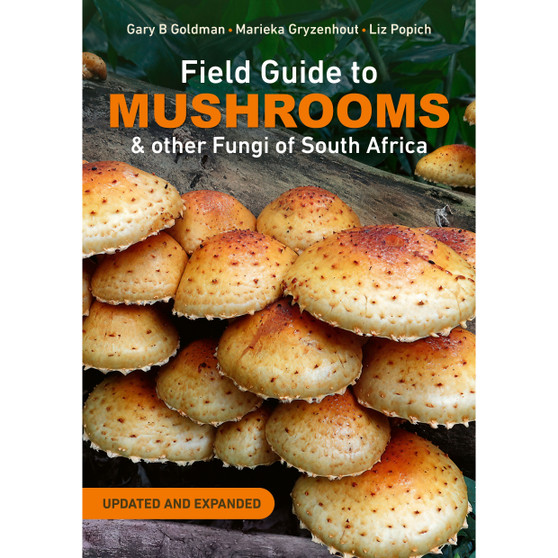 Field Guide to Mushrooms & Other Fungi of South Africa (2nd edition) - ISBN 9781775848639