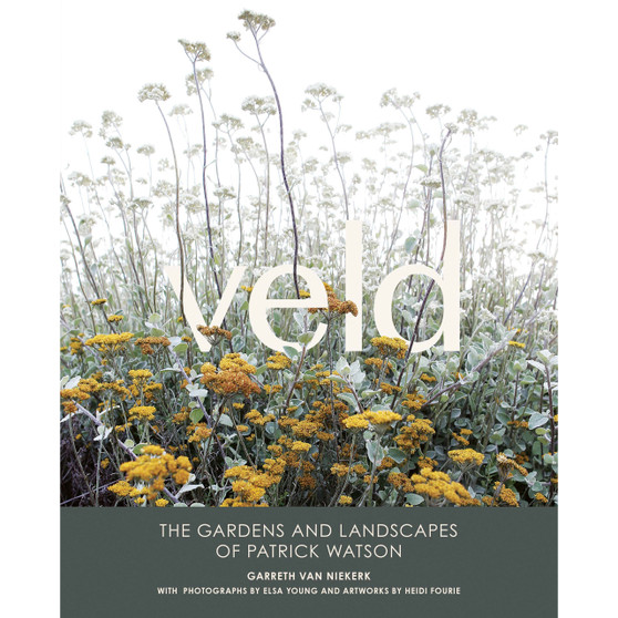 Veld: The Gardens and Landscapes of Patrick Watson - ISBN 9781779890214