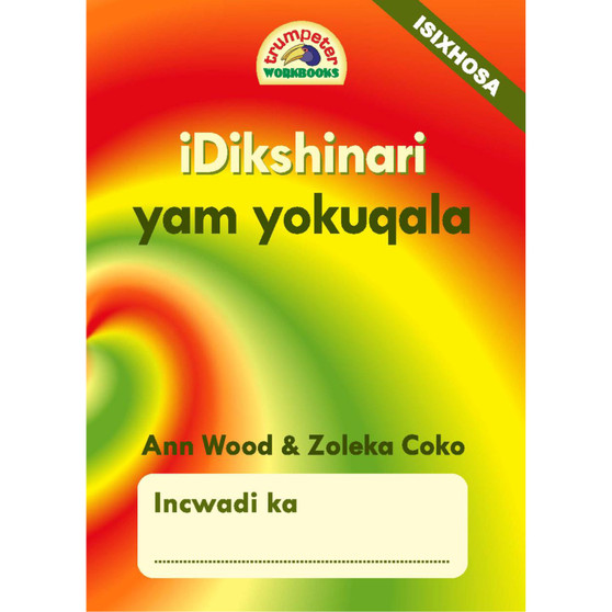 iDikshinari yam yokuqala (isiXhosa) - ISBN 9781920008765