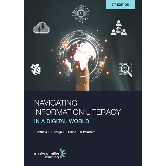 DIGITAL - Navigating Information Literacy in a Digital World (7th edition) - ISBN 9781779830524