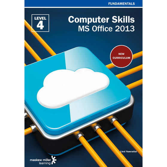 FCS: Computer Skills MS Office 2013 Level 4 - ISBN 9781928226352