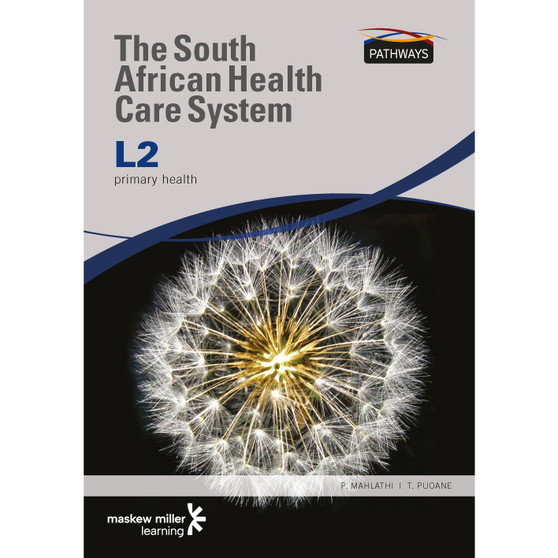 Pathways: South African Health Care System Level 2 - ISBN 9781775785811
