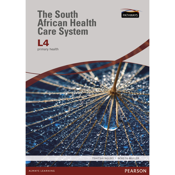 Pathways to The South African Health Care System Level 4 Student's Book - ISBN 9781775956174