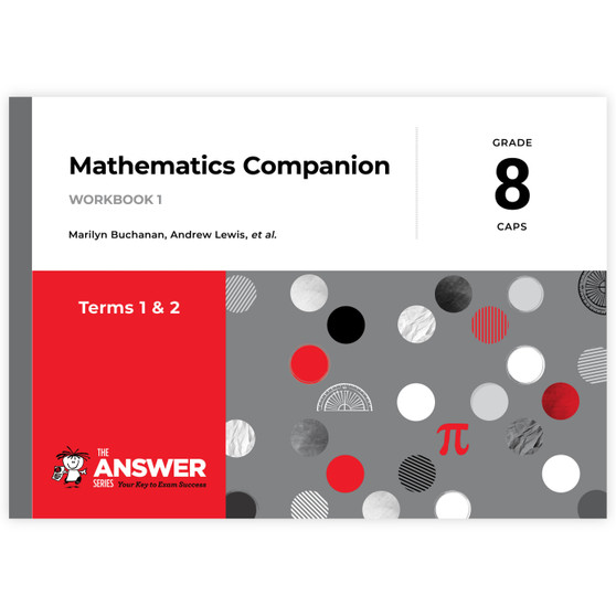 The Answer Series Grade 8 Mathematics Companion Workbooks 1 & 2 CAPS (Set) - ISBN 9781928404125