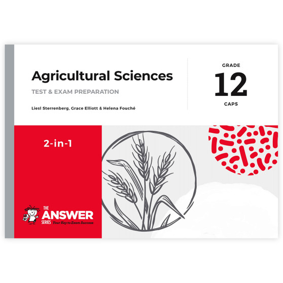 The Answer Series Grade 12 Agricultural Sciences 2-in-1 CAPS Study Guide - ISBN 9781928404385