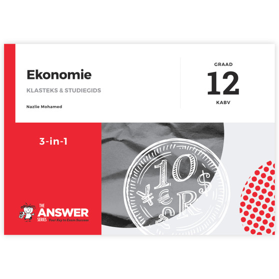 The Answer Series Graad 12 Ekonomie 3-in-1 KABV Studiegids - ISBN 9781920568832