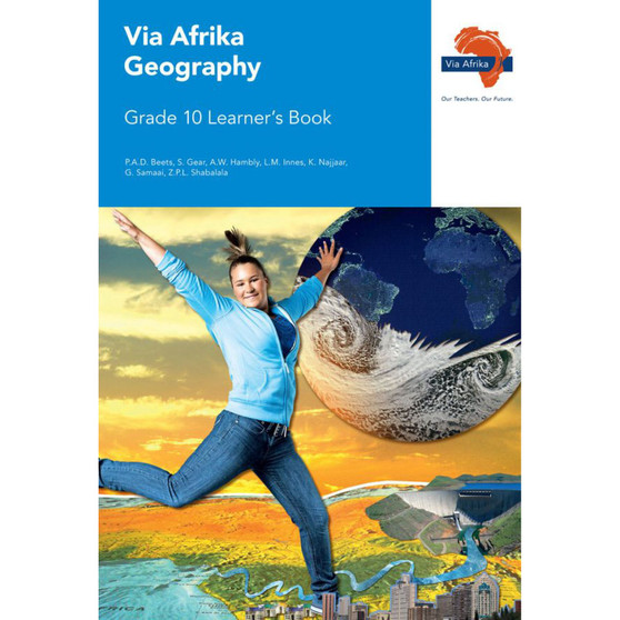 Via Afrika Geography Grade 10 Learner's Book - ISBN 9781415422670