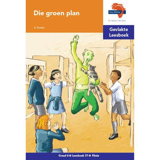 Via Afrika Afrikaans Huistaal Intermediêre Fase Gevlakte Leesboek 31: Die groen plan - ISBN 9781415437681
