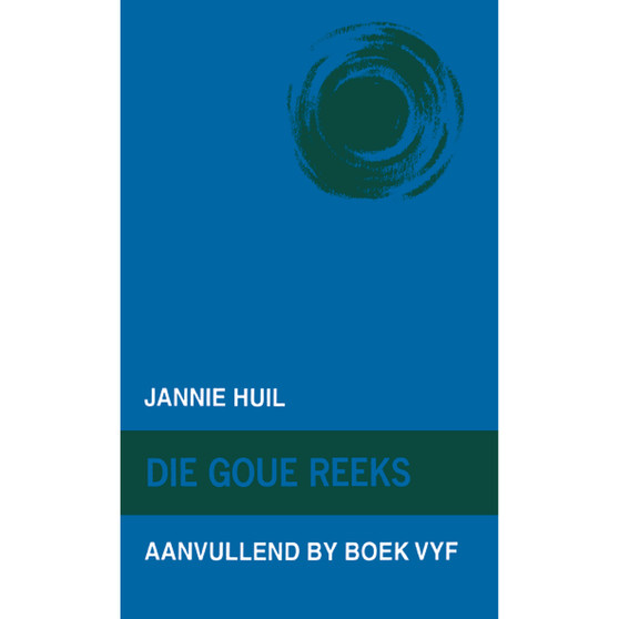 Goue Reeks Vlak 5: Jannie huil (Aanvullende boek) - ISBN 9780702104855