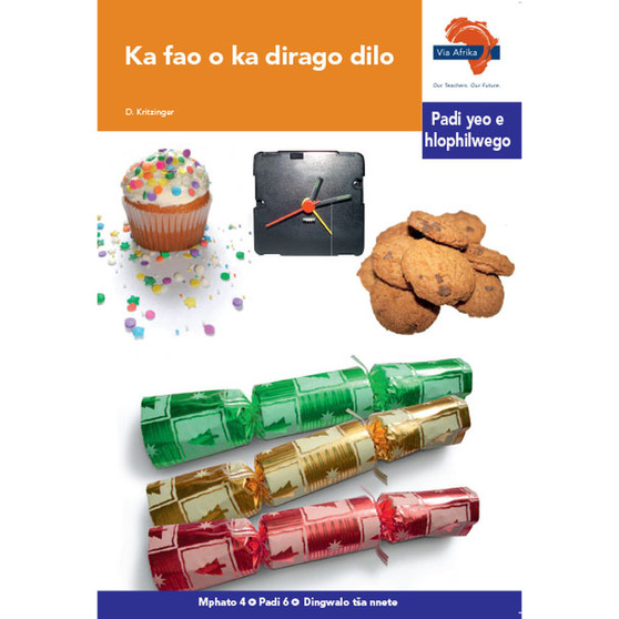 Via Afrika Sepedi Home Language Intermediate Phase Graded Reader 6: Ka fao o ka dirago dilo - ISBN 9781415439234