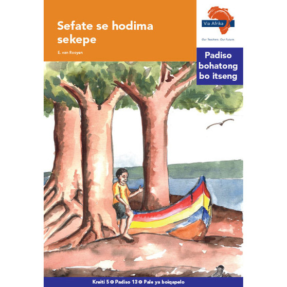 Via Afrika Sesotho Home Language Intermediate Phase Graded Reader 13: Sefate se hodima sekepe - ISBN 9781415438589
