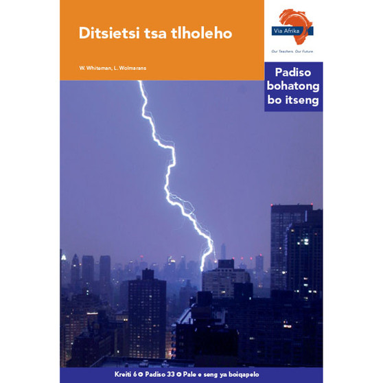 Via Afrika Sesotho Home Language Intermediate Phase Graded Reader 33: Ditsietsi tsa tlholeho - ISBN 9781415438787