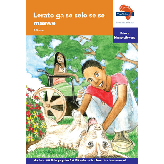 Via Afrika Setswana Home Language Intermediate Phase Graded Reader 8: Lerato ga se selo se se maswe - ISBN 9781415438893