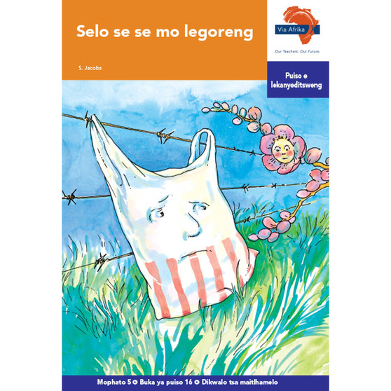 Via Afrika Setswana Home Language Intermediate Phase Graded Reader 16: Selo se se mo legoreng - ISBN 9781415438978