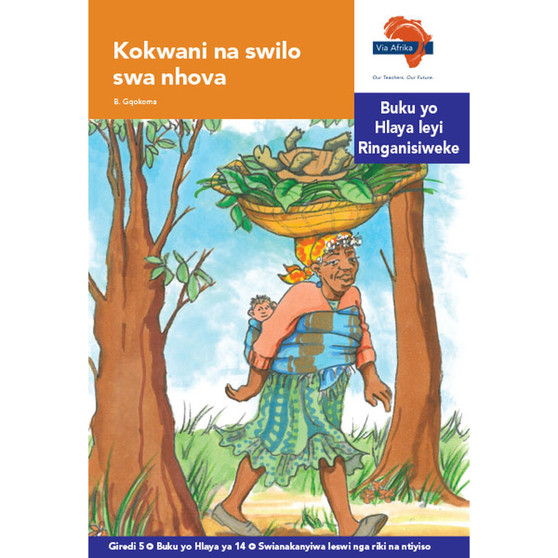 Via Afrika Xitsonga Home Language Intermediate Phase Graded Reader 14: Kokwani na swilo swa nhova - ISBN 9781415440780