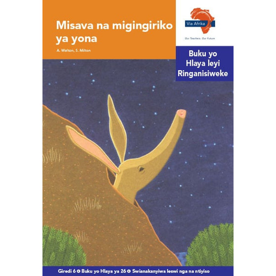 Via Afrika Xitsonga Home Language Intermediate Phase Graded Reader 26: Misava na migingiriko ya yona - ISBN 9781415440902