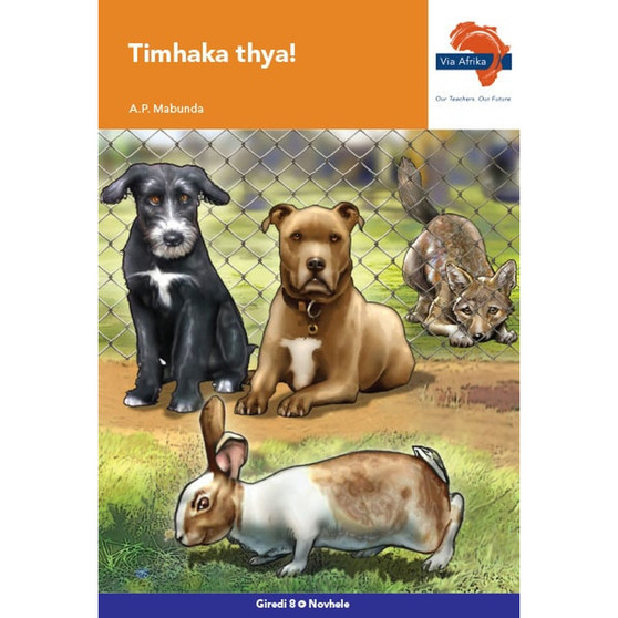 Via Afrika Xitsonga Home Language Grade 8 Novel: Timhaka thya! - ISBN 9781415441725
