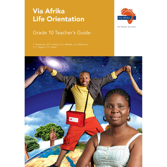 Via Afrika Life Orientation Grade 10 Teacher's Guide - ISBN 9781415422946