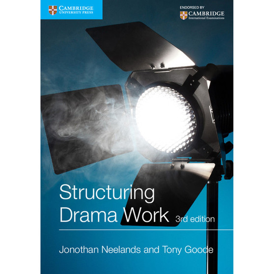 Cambridge IGCSE Structuring Drama Work (3rd edition) - ISBN 9781107530164