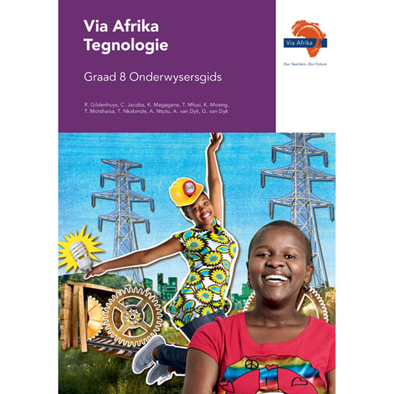 Via Afrika Tegnologie Graad 8 Onderwysersgids - ISBN 9781415420836